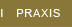 Praxis